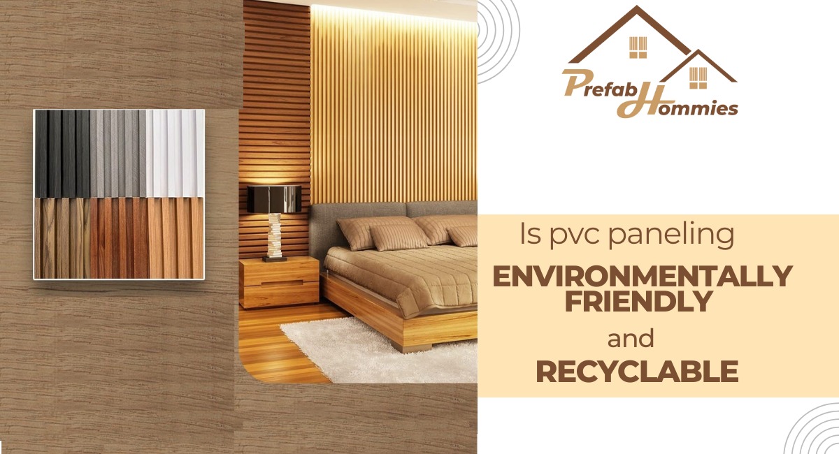 Is PVC Paneling Environmentally Friendly And Recyclable