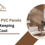 How Do PVC Panels Help in Keeping Rooms Cool