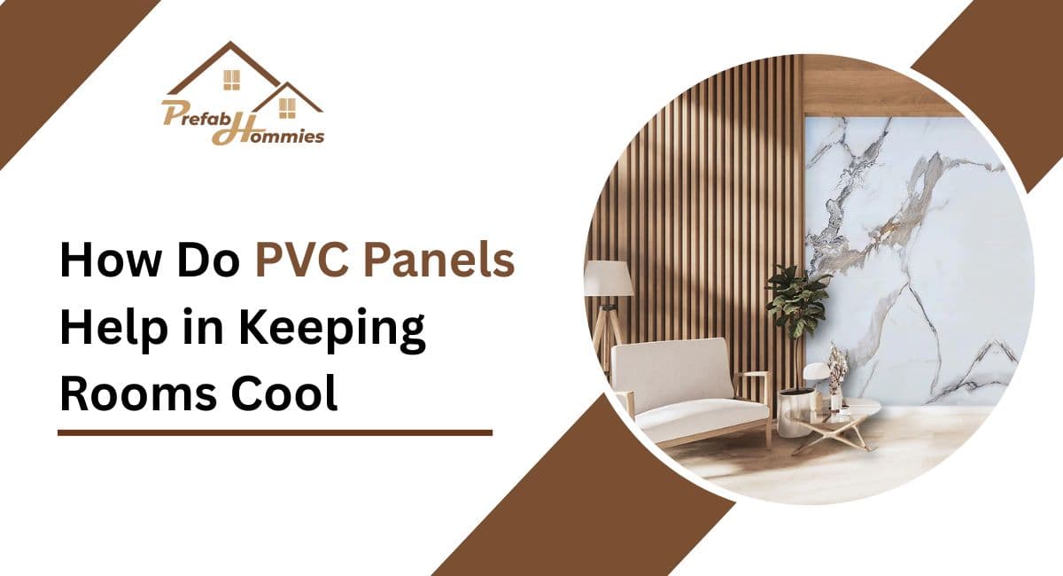 How Do PVC Panels Help in Keeping Rooms Cool