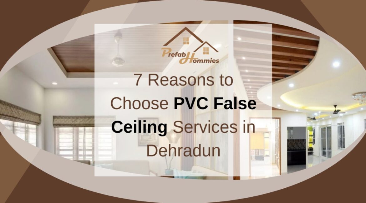 PVC false Celieng Services In Dehradun